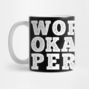 WORLD'S OKAYEST PERSON Mug